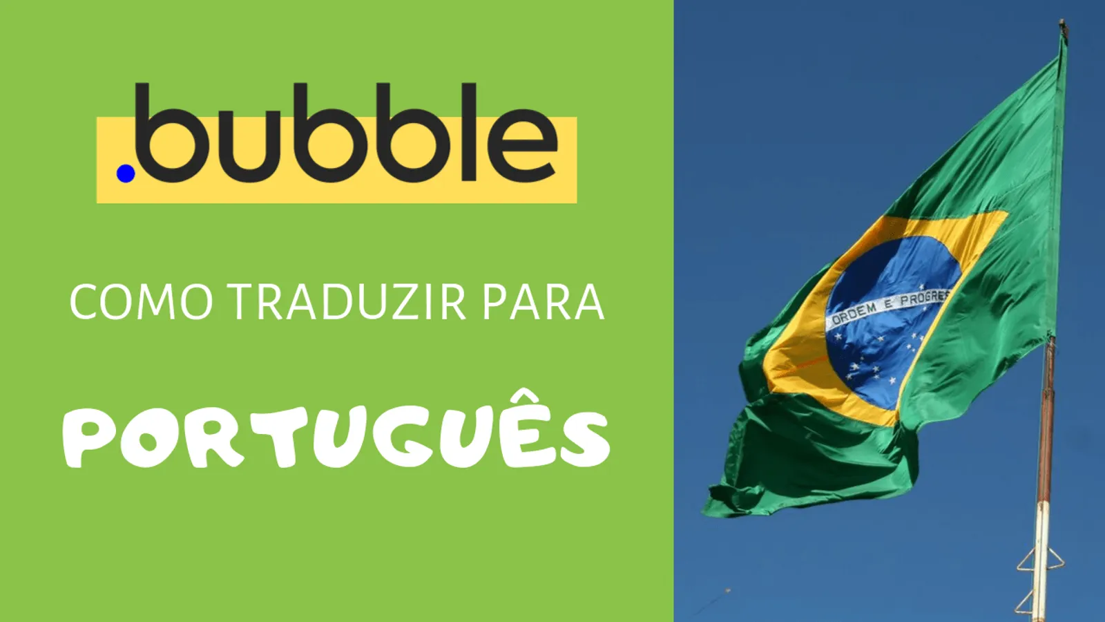 Bubble em Português? – Saiba como traduzir o Editor