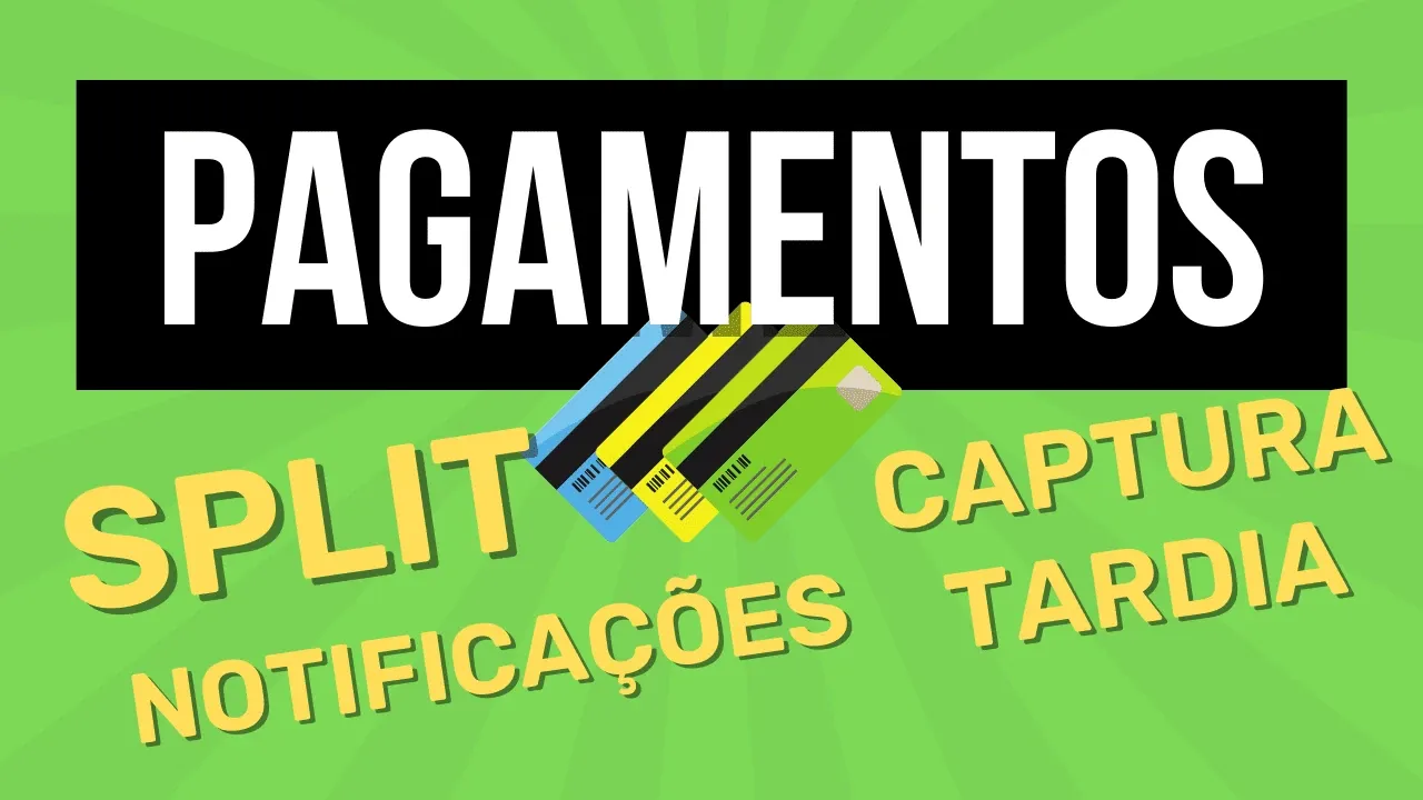 Tutorial No Code – Split de pagamentos, notificações e captura tardia