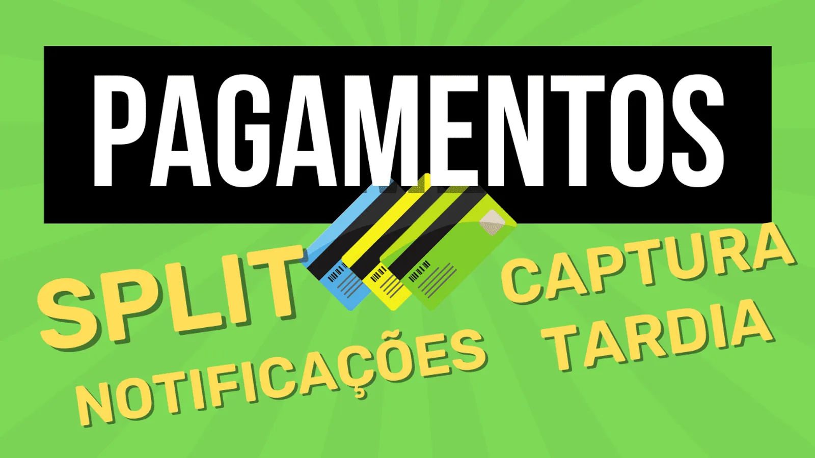 Tutorial No Code – Split de pagamentos, notificações e captura tardia
