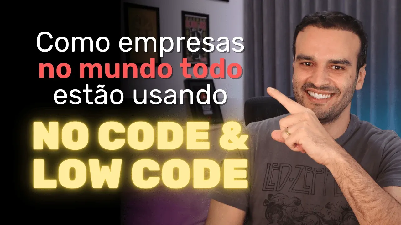 No Code & Low Code: O que é? Qual o futuro? Cases e exemplos reais