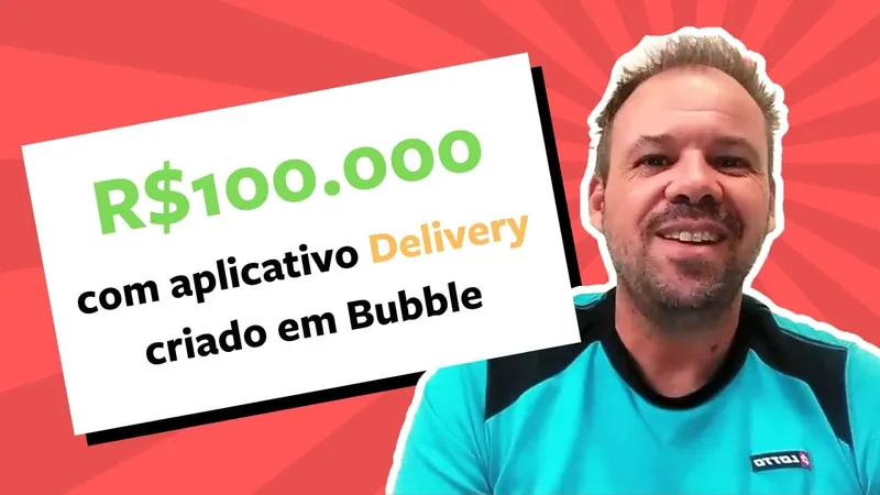 Empresário já movimentou mais de R$ 100 mil com aplicativo delivery criado em Bubble