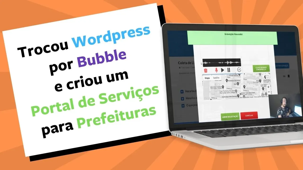 Desenvolvedor WordPress virou o jogo com Bubble e criou portal de serviços para prefeituras