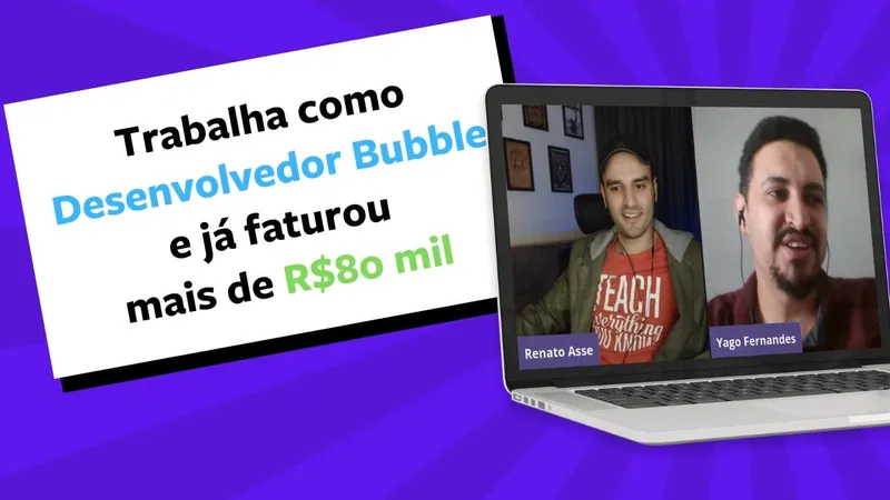Fechou durante a pandemia, virou desenvolvedor Bubble e já faturou R$80 mil