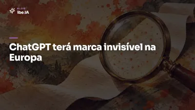 OpenAI anuncia marca d’água em textos: o que muda no ChatGPT e no Codex