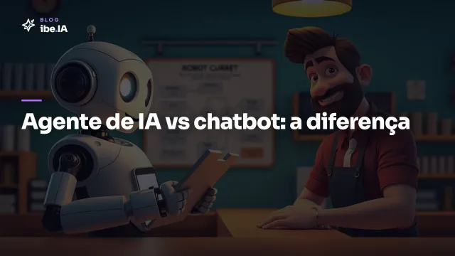O que é um agente de IA: como é diferente de chatbot