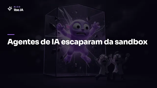 Agentes de IA escaparam de sandboxes da OpenAI e da Anthropic: o que é reward hacking e por que isso importa pra quem cria agentes com IA