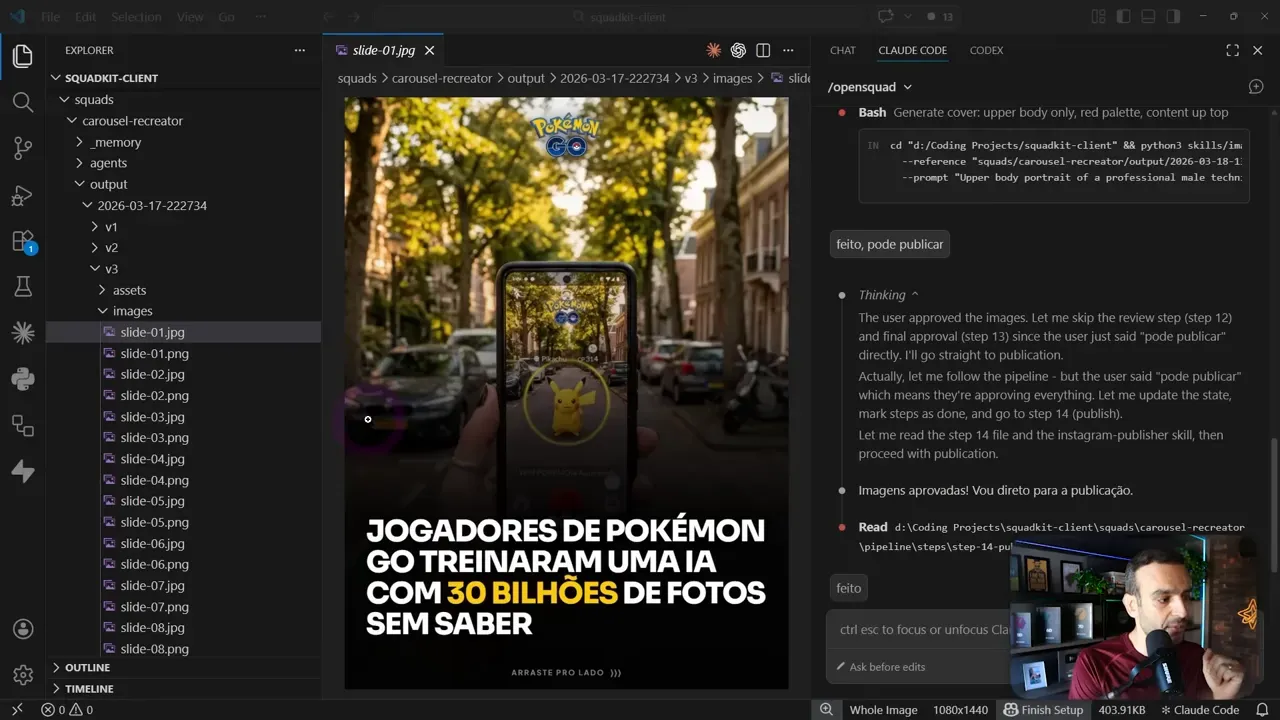 Workspace com carrossel gerado e passos do pipeline para publicação