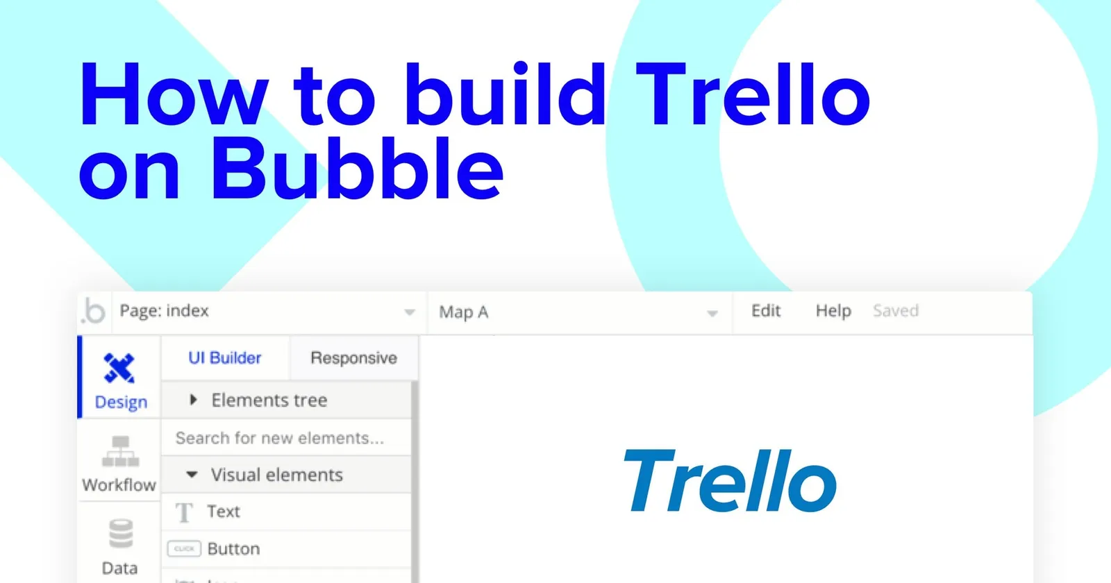 Como criar um aplicativo tipo Trello, usando a plataforma no code Bubble