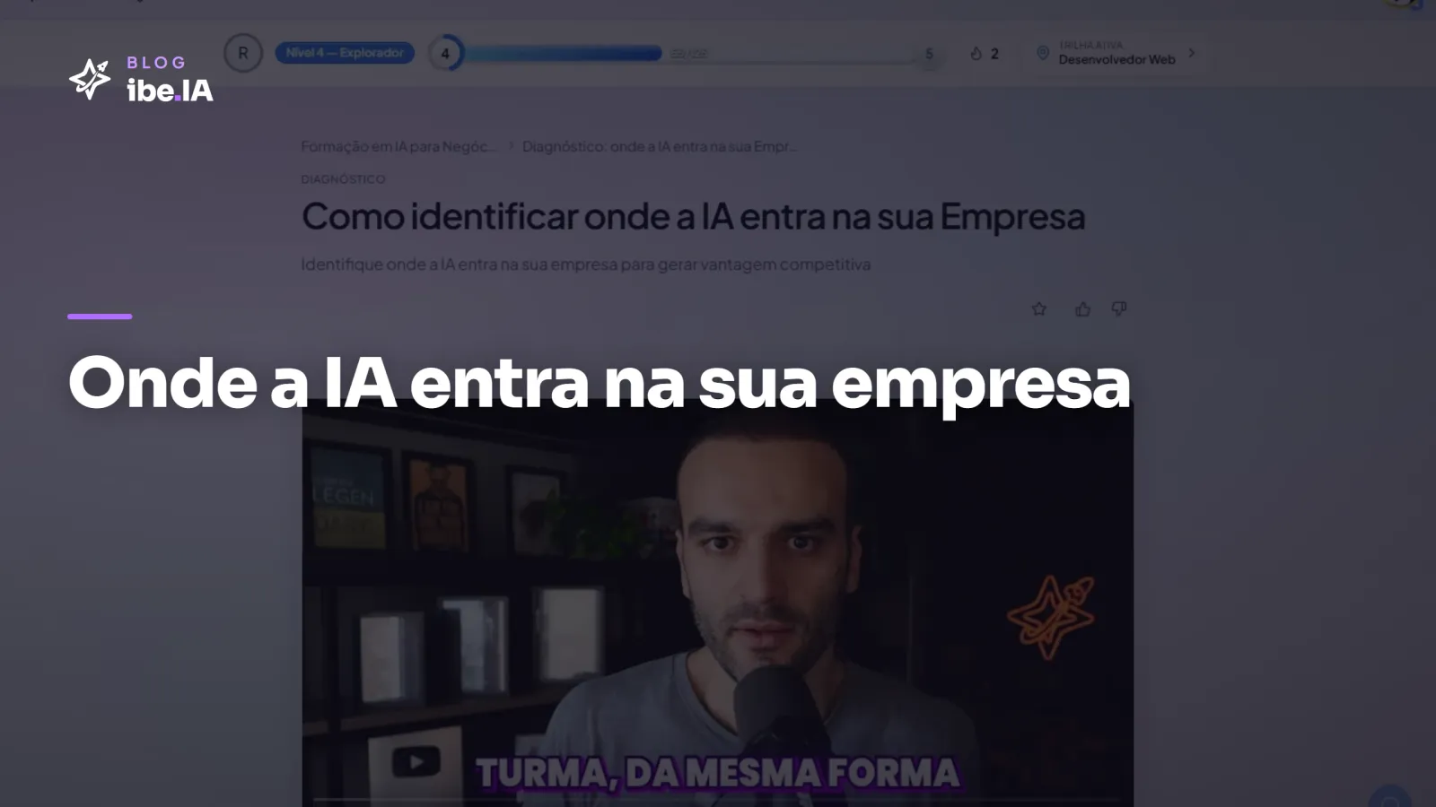 Diagnóstico de IA na Empresa: o módulo da Formação em IA para Negócios do ibe.IA que mapeia onde IA entra de verdade